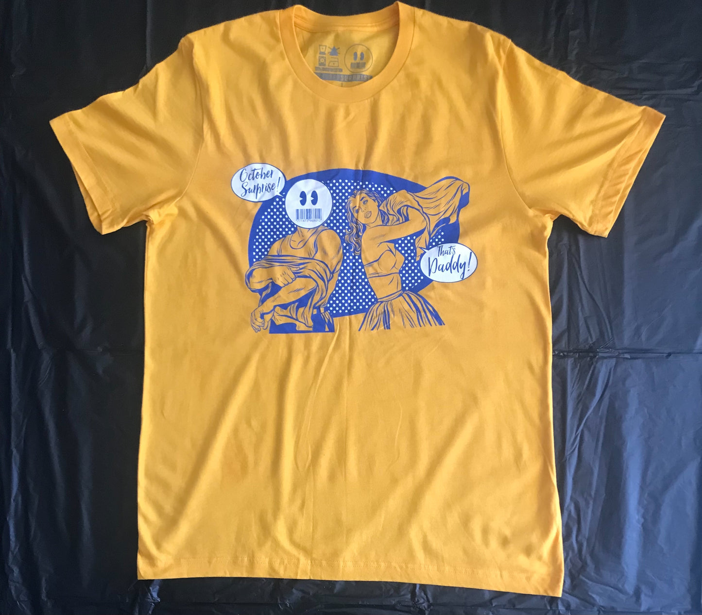 October Surprise Daddy T-shirt